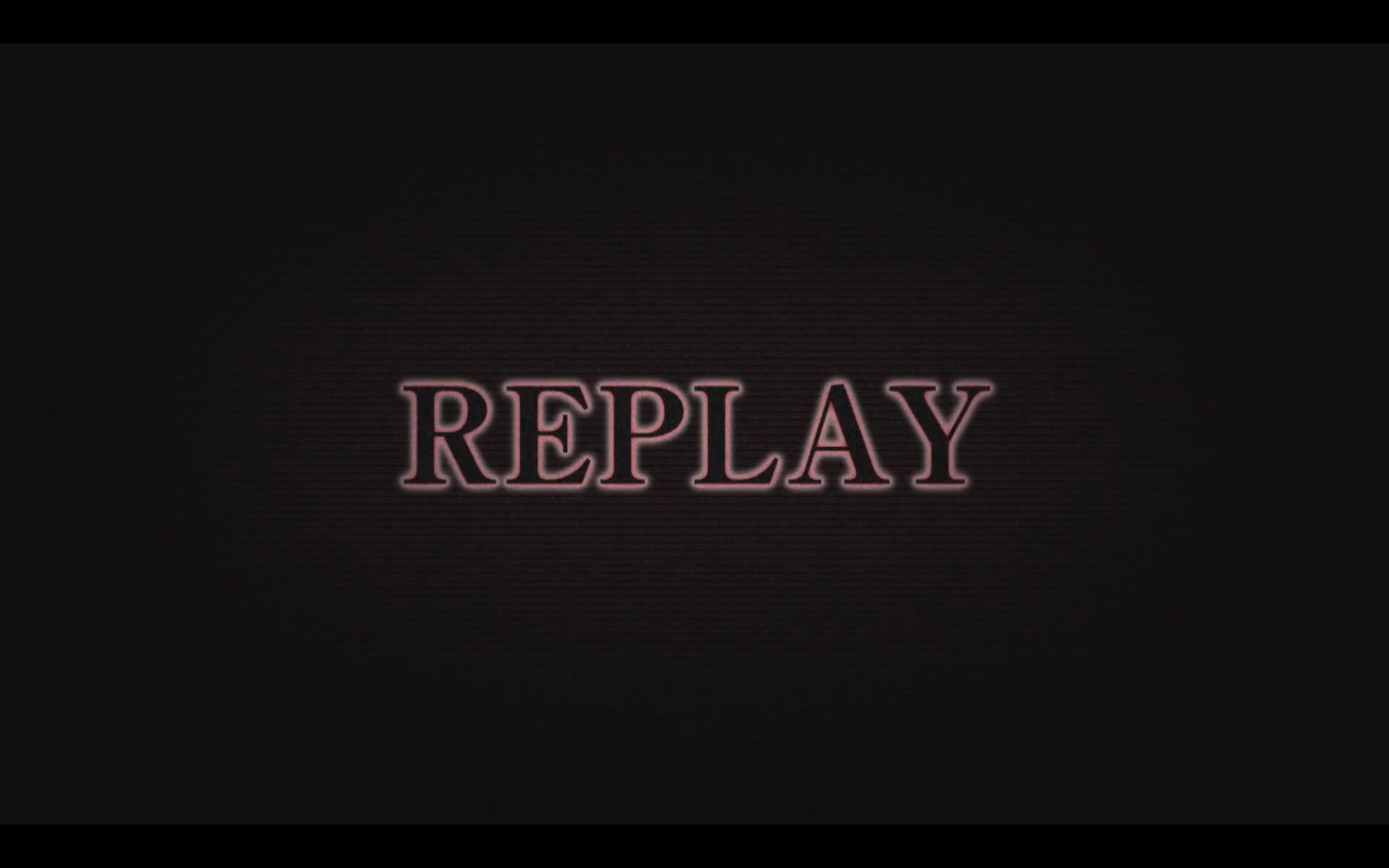 REPLAY